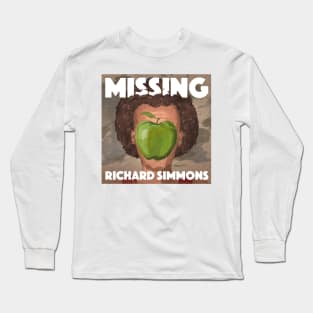 Missing Richard Simmons Long Sleeve T-Shirt